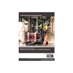 Logista Libros S.l. Mf0432_1: Manipulación De Cargas Con Carretillas Elevadoras