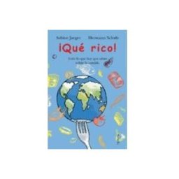 Machado Grupo De Distribucion S.l. ¡que Rico!: Todo Lo Que Hay Que Saber Sobre La Comida