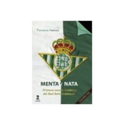 Interleo Libros S.l. Menta Y Nata. Primera Novela Histórica Del Real Betis Balompie
