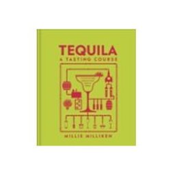 Tequila: A Tasting Course