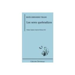 Maidhisa Distribuidora S.l. Los Seres Quebradizos. Premio Carmen Conde De Poesia 2013