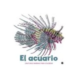 Penguin Random House Grupo Editorial El Acuario: Criaturas Marinas Para Colorear