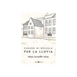 Interleo Libros S.l. Cuando Mi Brújula Fue La Lluvia