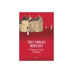 Unidad Para La Distribucion Del Libro S.l. Tres Monjes Rebeldes