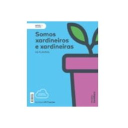 Sanoma Educacion S.l.u. (santillana) Nivel I Pri Somos Xardineiros Y Xardineiras. As Plantas 1º Educac Ion