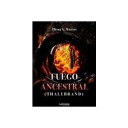 Azeta Libros Y Papeleria Sl Fuego Ancestral