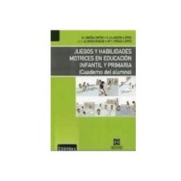 Edisofer S.l. Juegos Y Habilidades Motrices En Educacion Infantil Y Primaria (cuader