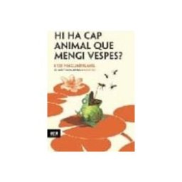Penguin Random House Grupo Editorial Hi Ha Cap Animal Que Mengi Vespes? I 101 Preguntes Mes De La Pres Tigi