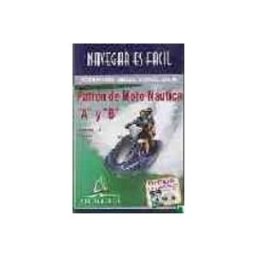 Nautica Facil Sl Patron De Moto Acuatica A Y B: Curso Multimedia (navegar Es Facil ) (i