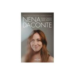 Penguin Random House Grupo Editorial Tenia Tanto Que Darte: Amor Musica Ansiedad Sueños Y Locura
