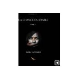 La Chance Du Diable Tome 2