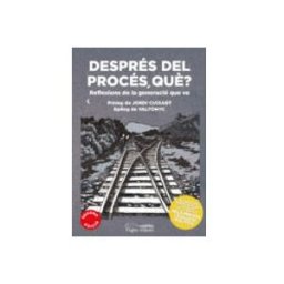 Nus De Llibres S.l. Després Del Procés Què?: Reflexions De La Generació Que Ve