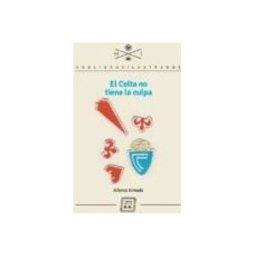Unidad Para La Distribucion Del Libro S.l. El Celta No Tiene La Culpa