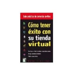 Servicio Universidad Como Tener Exito Con Su Tienda Virtual: Guia Practica Comercio On Line