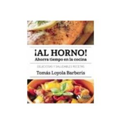 Distrifer Libros S.l. ¡al Horno!: Ahorra Tiempo En La Cocina