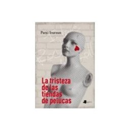 Midac Llibres S L La Tristeza De La Tienda De Pelucas