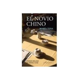 Logista Libros S.l. El Novio Chino (premio Malaga De Novela 2016)