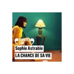 La Chance De Sa Vie