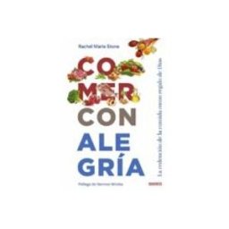 Soluziono Desarrollos Editoriales S.l. Comer Con Alegria. La Redención De La Comida Como Regalo De Dios