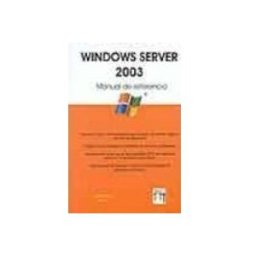 Servicio Universidad Windows Server 2003: Manual De Referencia