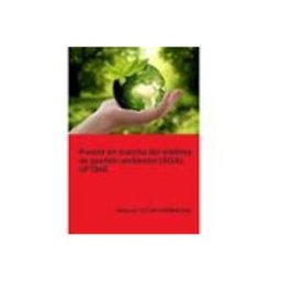 Miguel Angel Ladron Jimenez Uf1945.puesta En Marcha Del Sistema De Gestión Ambiental (sga) Ed. 202