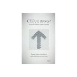 Teran Libros Ceo ¿te Atreves?: Servir A La Sociedad Y Ganar Es Posible