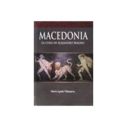 Midac Llibres S L Macedonia La Cuna De Alejandro Magno