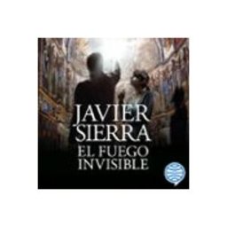 El Fuego Invisible