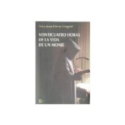 Les Punxes Distribuidora Veinticuatro Horas De La Vida De Un Monje