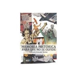 Distriforma S.l. Memoria Histórica. Para Que No Se Olvide