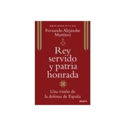 Logista Libros S.l. Rey Servido Y Patria Honrada