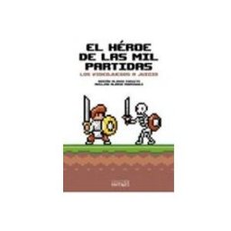 Asturlibros S.l. El Héroe De Las Mil Partidas