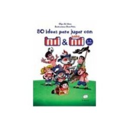 Asturlibros S.l. 80 Ideas Para Jugar Con Indi Y Baby Indi 4-6 Años