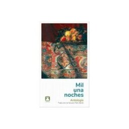 Machado Grupo De Distribucion S.l. Mil Una Noches. Antología