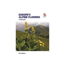 Europes Alpine Flowers