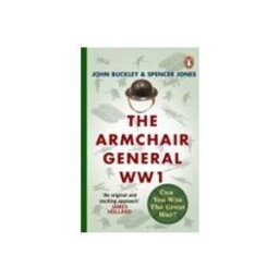 The Armchair General World War One. Can You Win The Great War