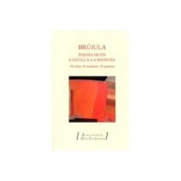 Grupo Nahui S.l. Brújula. Poesía De/en Castilla-la Mancha. 50 Años 50 Nombres 50 Poemas