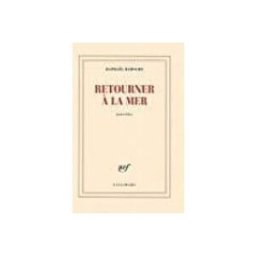 Sodis B.p. 142 Retourner À La Mer (prix Goncourt De La Nouvelle 2017)
