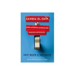 Logista Libros S.l. Cambia El Chip: Como Afrontar Cambios Que Parecen Imposibles