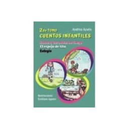 Logista Libros S.l. 2do Tomo Cuentos Infantiles: Emma Y Las Botas De Fuego; El Espejo De T