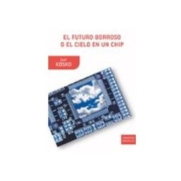 Logista Libros S.l. El Futuro Borroso O El Cielo En Un Chip