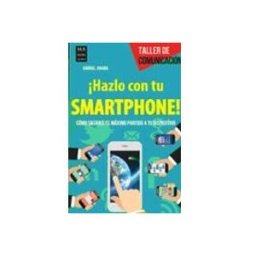 Redbook Ediciones S.l. Hazlo Con Tu Smartphone!: Como Sacarle El Maximo Partido A Tu Disposit