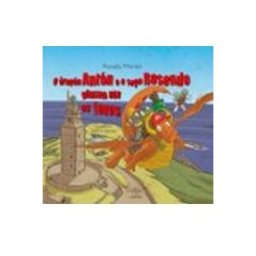 Consorcio Editorial Galego S.a. O Dragón Antón E O Sapo Rosendo Viaxan Ata Os Faros