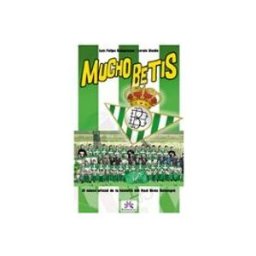 Disbook S.l. Mucho Betis: Comic Oficial De La Historia Del Real Betis Balompie