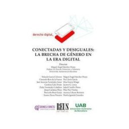 Editorial Reus S.A. Conectadas Y Desiguales: La Tecnología Y La Brecha De Género En La Era Digital