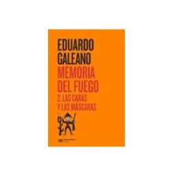 Ediciones Akal S.a. Memoria Del Fuego. 2. Las Caras Y Las Máscaras