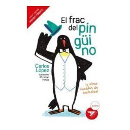 Editorial Luis Vives (Edelvives) El Frac Del Pingino (y Otros Cuentos De Animales) [mundo Abierto]