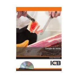 Interconsulting Bureau, S.L. (ICB Editores) Manual Cortador De Jamón