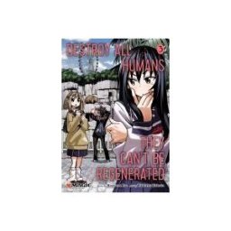 VIZ Media LLC Destroy All Humans. They Can't Be Regenerated. A Magic: The Gathering Manga, Vol. 3: Limited Edition Magic: The Gathering Card Included In First Print