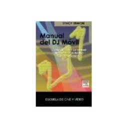 Escuela de Cine y Vídeo de Andoaín, S.L. Manual Del Dj Movil